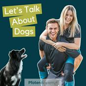 Podcast Pfoten Academy Podcast - Für Hundebesitzer und die, die es werden wollen
