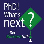 Podcast PhD - What's next? Karrierewege nach der Promotion – ehrlich, vielfältig, inspirierend.