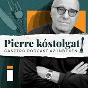 Podcast Pierre kóstolgat!