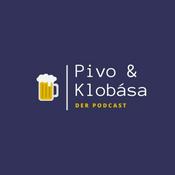 Podcast Pivo und Klobása