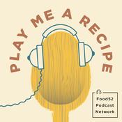 Podcast Play Me a Recipe