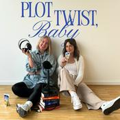 Podcast Plot Twist, Baby