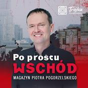 Podcast Po prostu Wschód