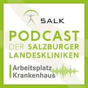 Podcast Podcast der Salzburger Landeskliniken: Arbeitsplatz Krankenhaus