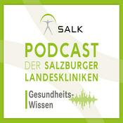 Podcast Podcast der Salzburger Landeskliniken: Gesundheits-Wissen