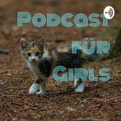 Podcast Podcast für Girls