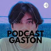 Podcast Podcast Gaston