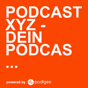 Podcast Podcast XYZ - dein Podcast zum Thema A und B