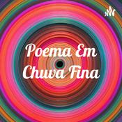Podcast Poema Em Chuva Fina