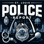 Podcast Police Report - St. Louis MO