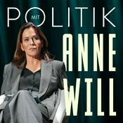 Podcast Politik mit Anne Will