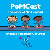 Podcast PomCast: The Peace of Mind Podcast