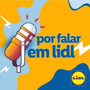 Podcast Por Falar em Lidl