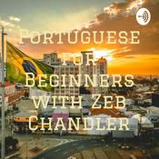 Podcast Portuguese for Beginners with Zeb Chandler