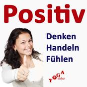 Podcast Positiv Denken Podcast