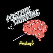 Podcast Positive Overthinking
