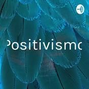 Podcast Positivismo