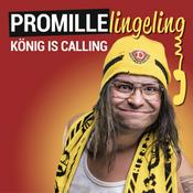 Podcast PROMILLElingeling - König is calling