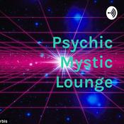 Podcast Psychic Mystic Lounge
