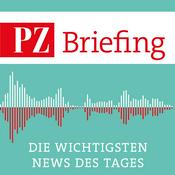 Podcast PZ Briefing – Die wichtigsten Nachrichten des Tages