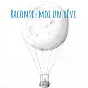 Podcast Raconte-moi un rêve - Fréquence Banane