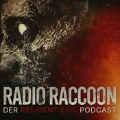 Podcast RADIO RACCOON - Der RESIDENT EVIL Podcast