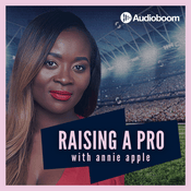 Podcast Raising A Pro with Annie Apple