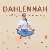 Podcast Dahlennah.Entspannung | Meditationen & Fantasiereisen