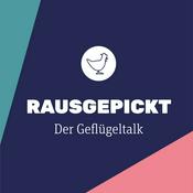 Podcast Rausgepickt – Der Geflügeltalk