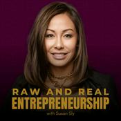 Podcast Raw and Real Entrepreneurship