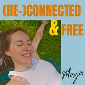 Podcast (Re-)Connected and Free