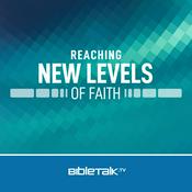 Podcast Reaching New Levels of Faith — Curtis Hartshorn, MBS