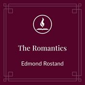 Podcast Read With Me: The Romantics by Edmond Rostand