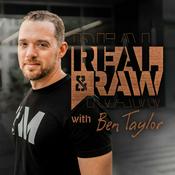 Podcast Real and Raw with Ben Taylor