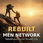 Podcast Rebuilt Men Network
