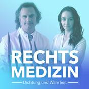 Podcast Rechtsmedizin - Dichtung und Wahrheit