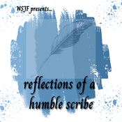 Podcast reflections of a humble scribe