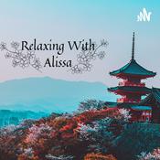 Podcast Relaxing With Alissa