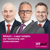 Podcast REstart - Legal Insights zur Sanierung von Unternehmen