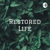 Podcast Restored to Life - Bernard Faulhammer