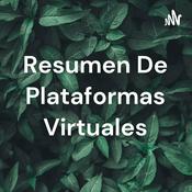 Podcast Resumen De Plataformas Virtuales