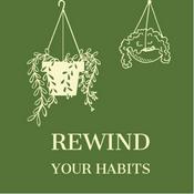 Podcast Rewind Your Habits