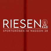 Podcast RIESENrad – Sportgrößen im Waggon 28