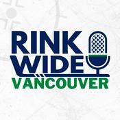 Podcast Rink Wide: Vancouver