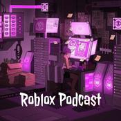 Podcast Roblox Podcast