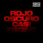 Podcast Rojo oscuro casi negro