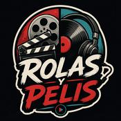 Podcast Rolas y Pelis