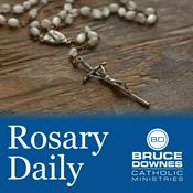 Podcast Rosary Daily with Bruce Downes Catholic Ministries
