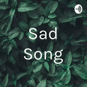 Podcast Sad Song