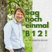 Podcast Sag noch einmal B12